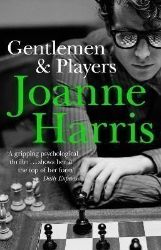 Gentlemen & Players: the first in a trilogy of gripping and twisted psychological thriller Gentlemen & Players: the first in a trilogy of gripping and twisted psychological thriller