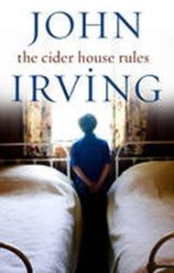 Cider House Rules - John Irving - Současná beletrie v angličtině Cider House Rules