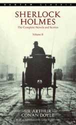 Sherlock Holmes: The Complete Novels and Stories Volume 2 Sherlock Holmes: The Complete Novels and Stories Volume 2