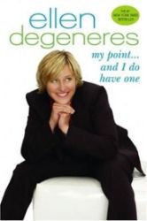My Point…And I Do Have One - Biografie a autobiografie v angličtině My Point…And I Do Have One