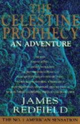The Celestine Prophecy The Celestine Prophecy