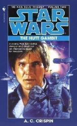 The Hutt Gambit: Star Wars Legends (The Han Solo Trilogy) The Hutt Gambit: Star Wars Legends (The Han Solo Trilogy)