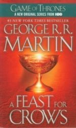 A Feast for Crows - George Raymond Richard Martin - Fantasy v angličtině A Feast for Crows