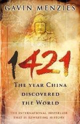 1421: The Year China Discovered The World 1421: The Year China Discovered The World