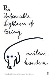 The Unbearable Lightness of Being - Milan Kundera - Česká beletrie v angličtině The Unbearable Lightness of Being