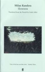 Slowness - Milan Kundera - Česká beletrie v angličtině Slowness
