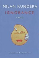 Ignorance - Milan Kundera - Česká beletrie v angličtině Ignorance