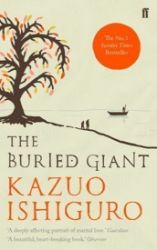 The Buried Giant The Buried Giant