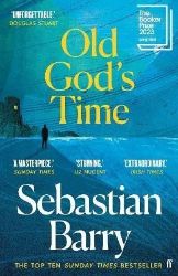 Old God's Time: Longlisted for the Booker Prize 2023 - Sebastian Barry - Současná beletrie v angličtině Old God´s Time: Longlisted for the Booker Prize 2023