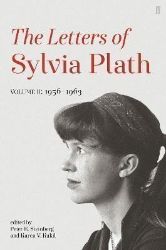 Letters of Sylvia Plath Volume II: 1956 - 1963 Letters of Sylvia Plath Volume II: 1956 - 1963