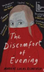 The Discomfort of Evening The Discomfort of Evening