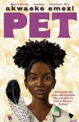 Pet - Emezi Akwaeke - Young Adult fantasy v angličtině Pet