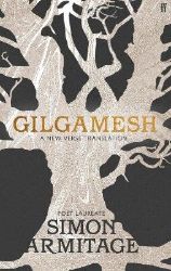 Gilgamesh - Simon Armitage - Klasická literatura v angličtině Gilgamesh