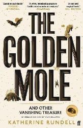 The Golden Mole: and Other Vanishing Treasure