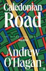 Caledonian Road: From the award-winning author of Mayflies Caledonian Road: From the award-winning author of Mayflies