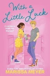 With a Little Luck - Marissa Meyer - Young Adult fantasy v angličtině With a Little Luck