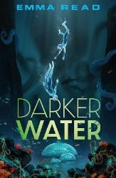 Darker Water Darker Water