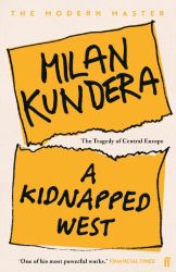 Kidnapped West - Milan Kundera - Česká beletrie v angličtině Kidnapped West