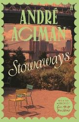Stowaways - André Aciman - Současná beletrie v angličtině Stowaways