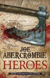 The Heroes - Joe Abercrombie - Fantasy v angličtině The Heroes