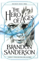 The Hero of Ages - Brandon Sanderson - Epická fantasy v angličtině The Hero of Ages