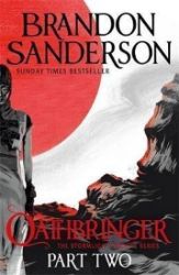 Oathbringer Part Two : The Stormlight Archive Book Three Oathbringer Part Two : The Stormlight Archive Book Three