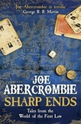 Sharp Ends - Joe Abercrombie - Fantasy v angličtině Sharp Ends