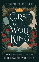 Curse of the Wolf King - Young Adult romantasy Curse of the Wolf King