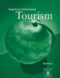 English for International Tourism Workbook English for International Tourism Workbook