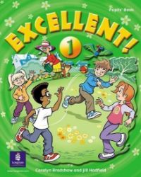 Excellent 1 Pupil's Book Excellent 1 Pupil's Book