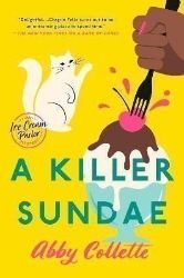 A Killer Sundae - Abby Collette - Detektivky v angličtině A Killer Sundae
