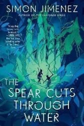 The Spear Cuts Through Water - Fantasy v angličtině The Spear Cuts Through Water