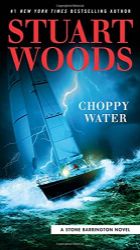 Choppy Water Choppy Water