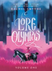 Lore Olympus: Volume One Lore Olympus: Volume One