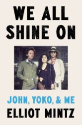 We All Shine On: John, Yoko, and Me - Anglická literatura We All Shine On: John, Yoko, and Me