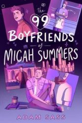 The 99 Boyfriends of Micah Summers - Adam Sass - Young Adult současná literatura v angličtině The 99 Boyfriends of Micah Summers