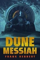 Dune Messiah: Deluxe Edition Dune Messiah: Deluxe Edition