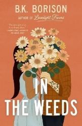 In the Weeds In the Weeds