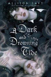 A Dark and Drowning Tide A Dark and Drowning Tide