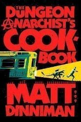 Dungeon Anarchist's Cookbook Dungeon Anarchist's Cookbook