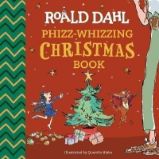 Roald Dahl: Phizz-Whizzing Christmas Book - Roald Dahl - Dětská cizojazyčná literatura Roald Dahl: Phizz-Whizzing Christmas Book