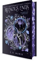 Ruinous Ends Ruinous Ends