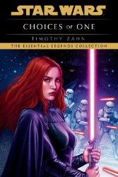 Choices of One: Star Wars Legends - Timothy Zahn - Sci-fi v angličtině Choices of One: Star Wars Legends