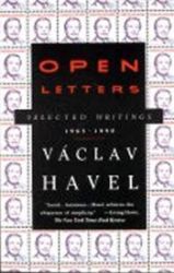 Open Letters - Václav Havel - Česká beletrie v angličtině Open Letters : Selected Writings, 1965-1990