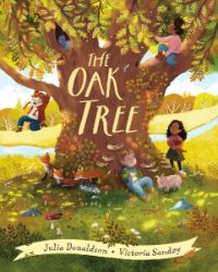 The Oak Tree - Julia Donaldson - Dětská cizojazyčná literatura The Oak Tree