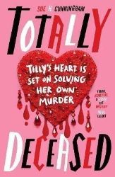 Totally Deceased - Young Adult současná literatura v angličtině Totally Deceased
