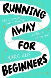Running Away for Beginners - Dětská cizojazyčná literatura Running Away for Beginners