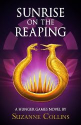 Sunrise on the Reaping - Suzanne Collins - Young Adult fantasy v angličtině Sunrise on the Reaping