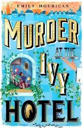 Murder at the Ivy Hotel