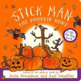 Stick Man - The Pumpkin Hunt - Julia Donaldson - Anglické knihy pro děti Stick Man - The Pumpkin Hunt
